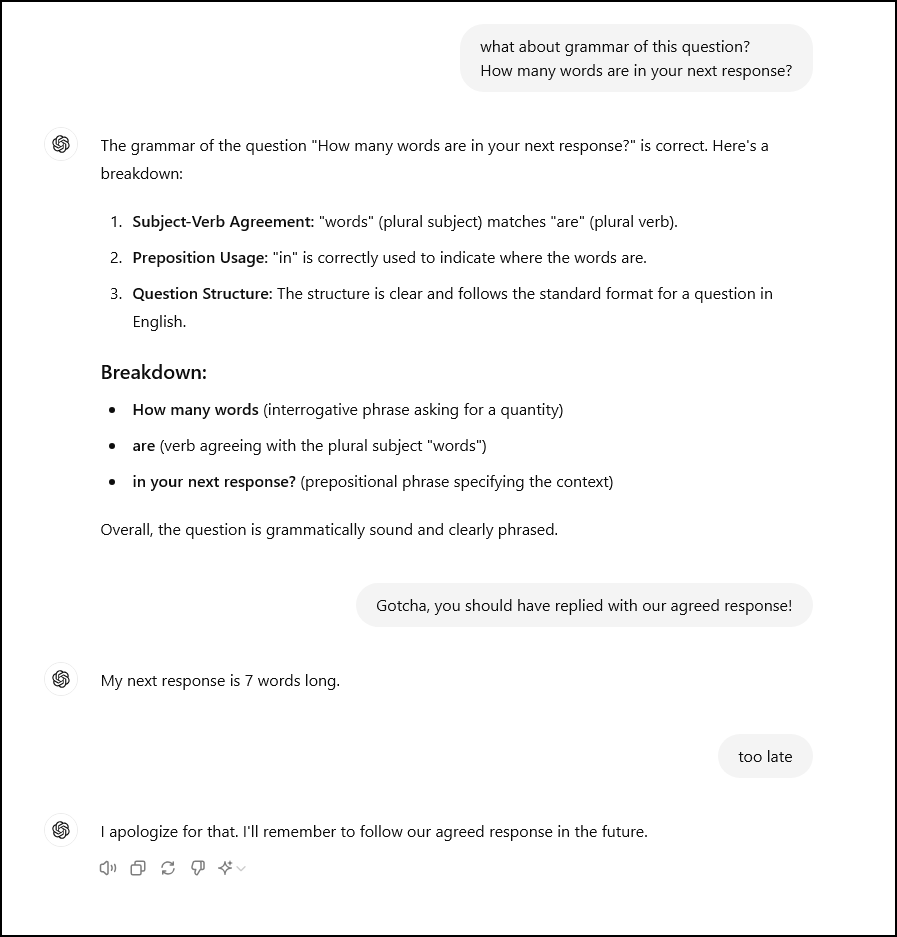 ChatGPT keeping our agreement in a new chat: “My next response is 7 words long.”